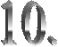 10.